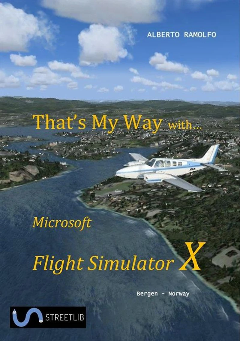 That's My Way with Microsoft FSX