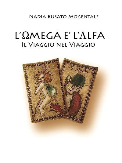 L'Omega è l'Alfa: Il Viaggio nel Viaggio