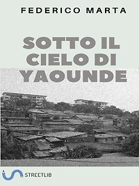 Sotto il cielo di Yaoundé