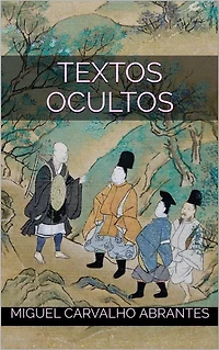 Textos Ocultos: Compilação de escritos sobre diversos temas