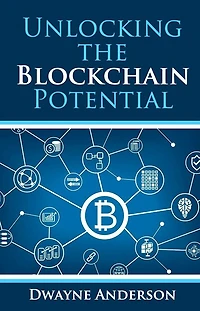 Unlocking the Blockchain Potential