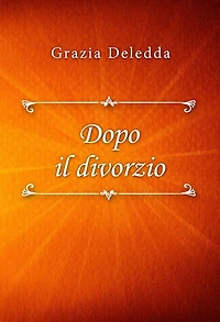 Dopo il divorzio