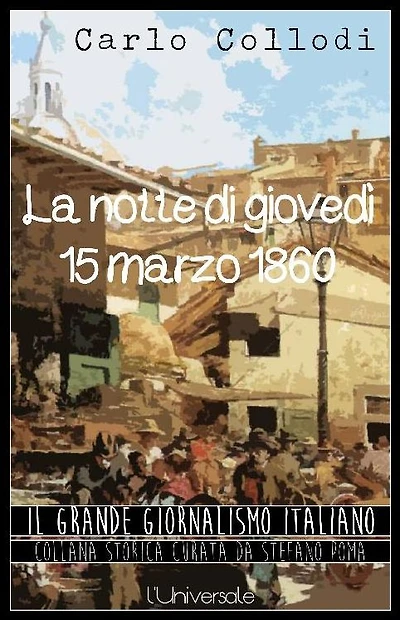 La notte di giovedì 15 marzo 1860