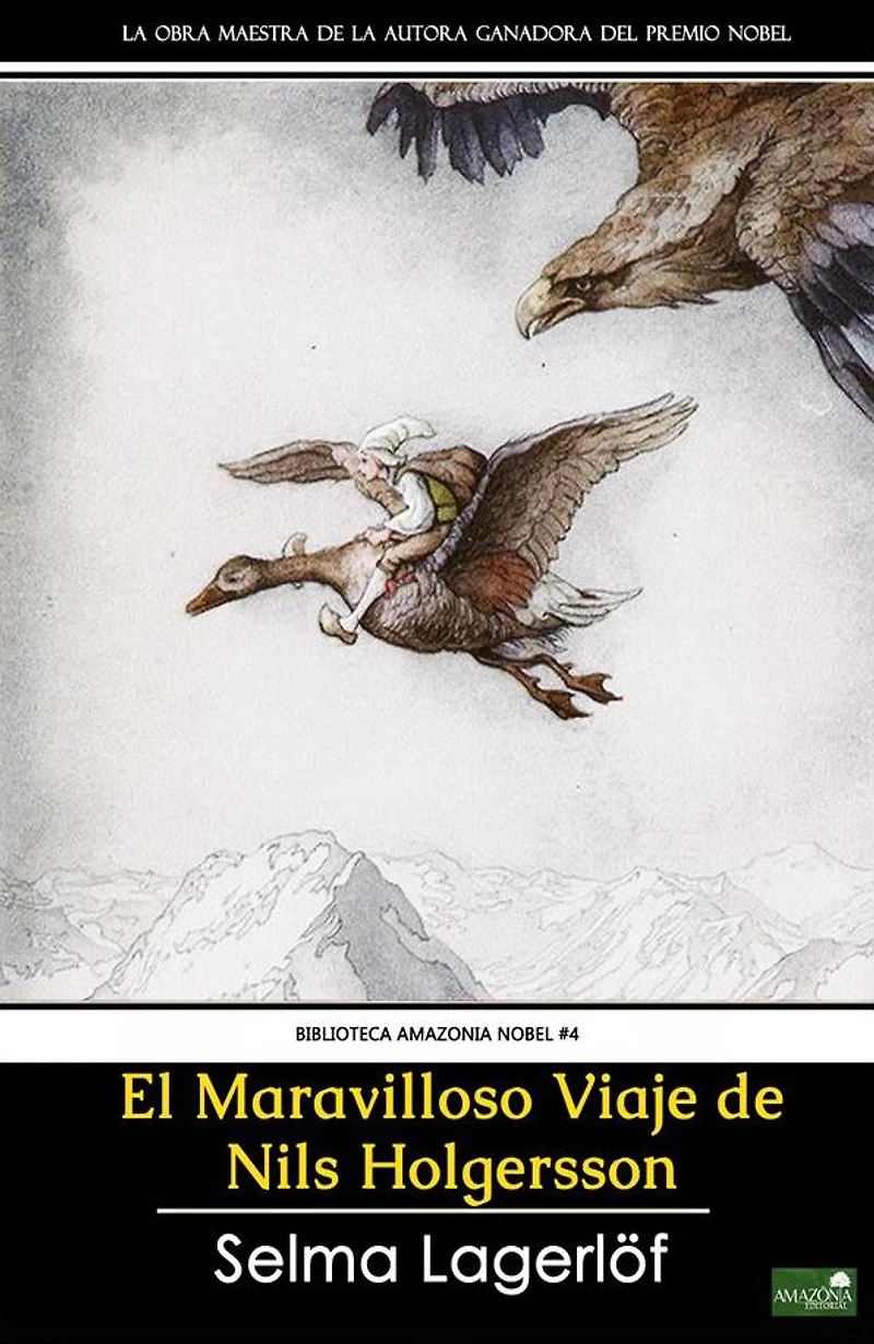 El maravilloso viaje de Nils Holgersson: Autora ganadora del Premio Nobel