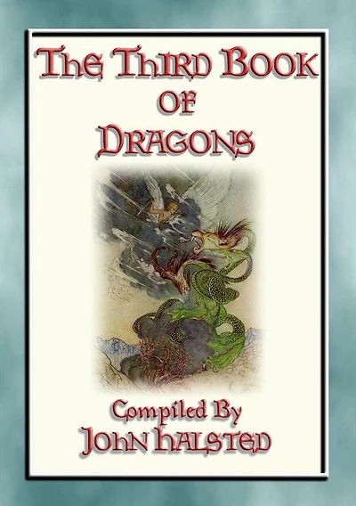 THE THIRD BOOK OF DRAGONS - 12 more tales of dragons