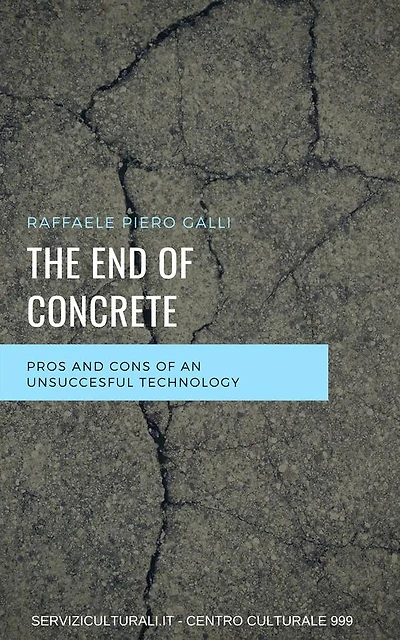 The end of concrete: Pros and cons of an unsuccesful technology