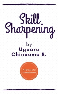 Skill Sharpening: A Panacea for Unemployment