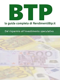 BTP, la guida completa: dal risparmio all'investimento speculativo