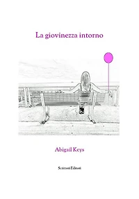 La Giovinezza Intorno: L'adolescenza in età adulta