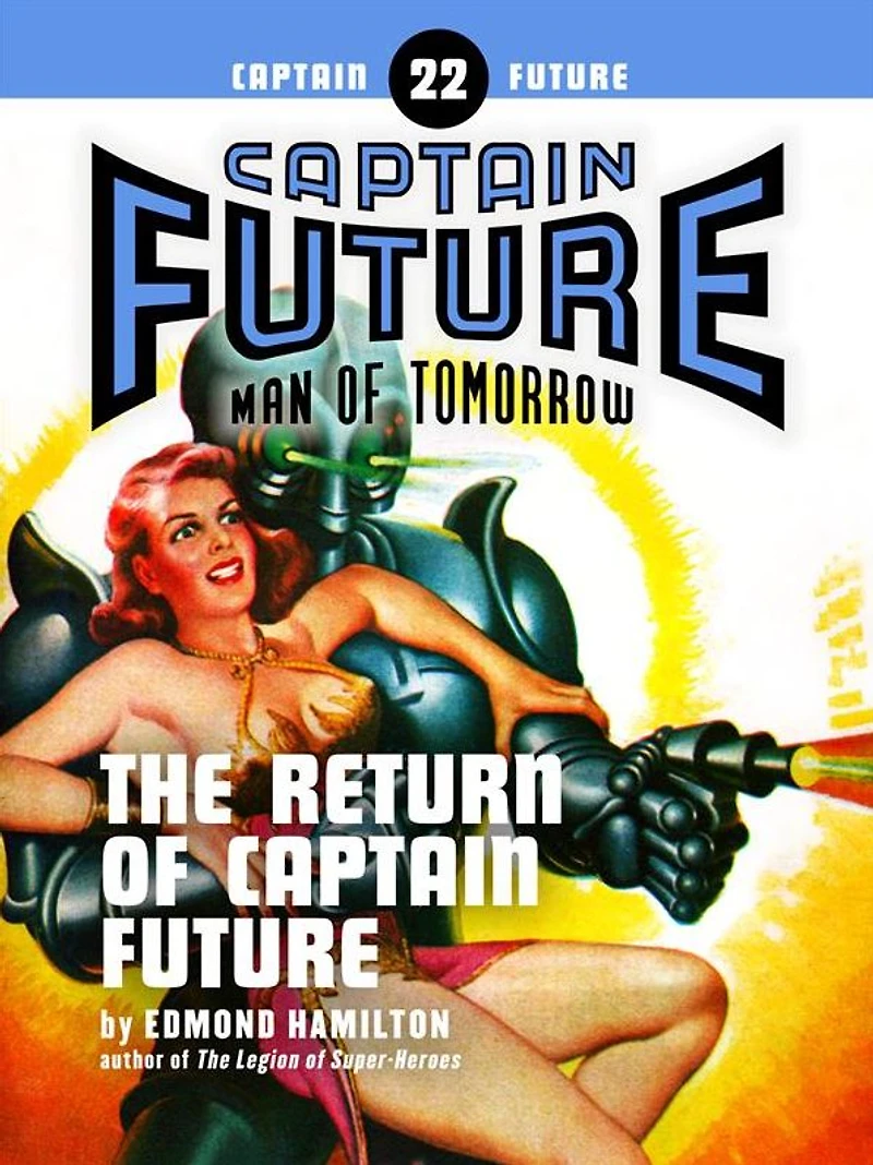Captain Future #22: The Return of Captain Future
