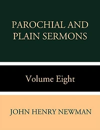 Parochial and Plain Sermons Volume Two