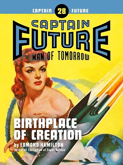 Captain Future #28: Birthplace of Creation