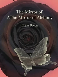 The Mirror of Alchimy
