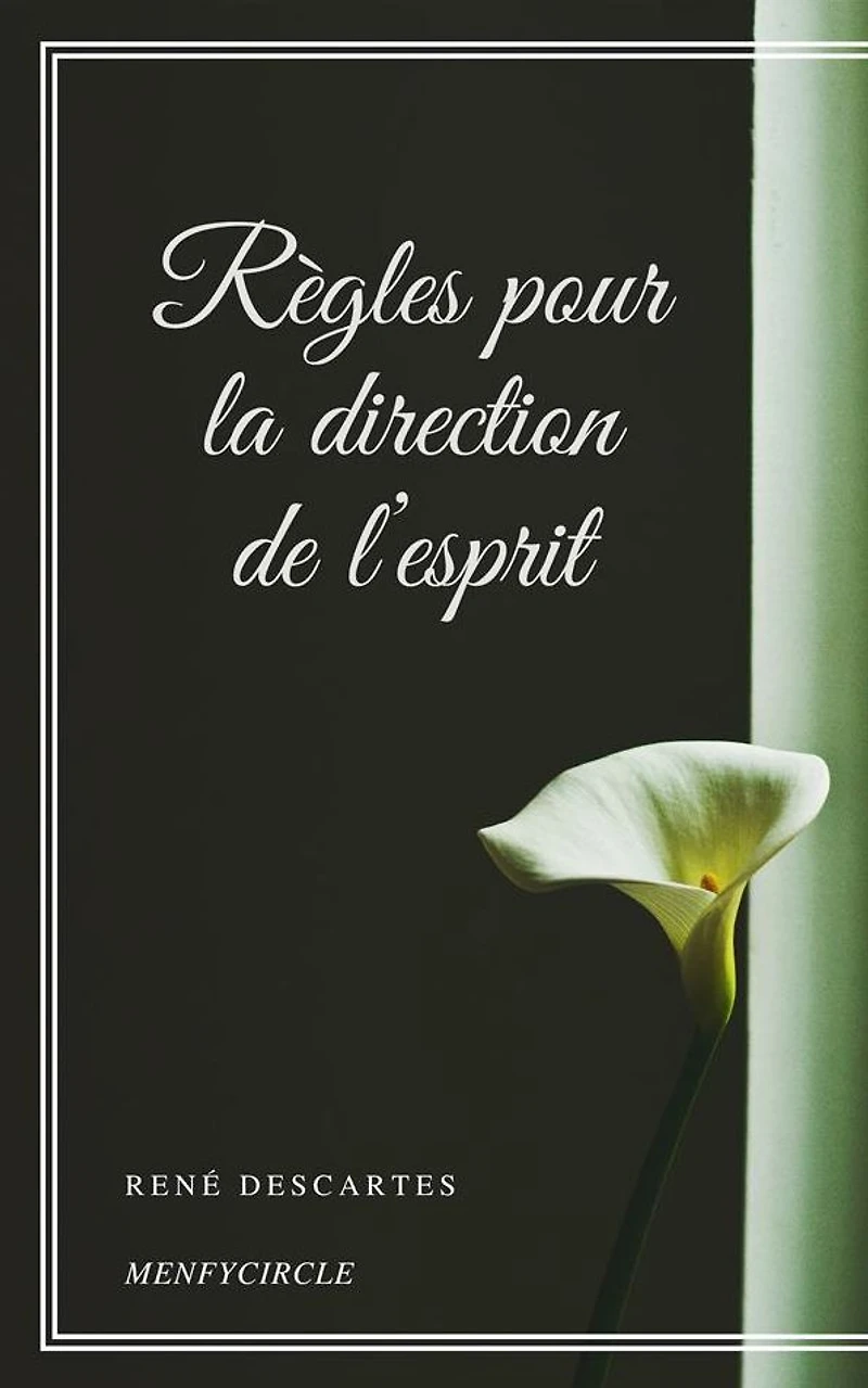 Règles pour la direction de l'esprit