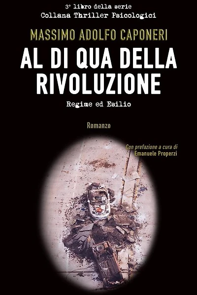 Al di Qua della Rivoluzione: Regime ed Esilio