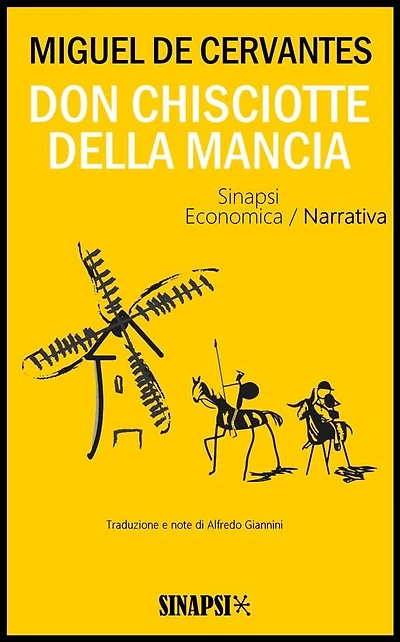 Don Chisciotte della Mancia: Edizione Integrale con note