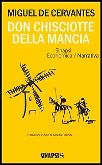 Don Chisciotte della Mancia: Edizione Integrale con note