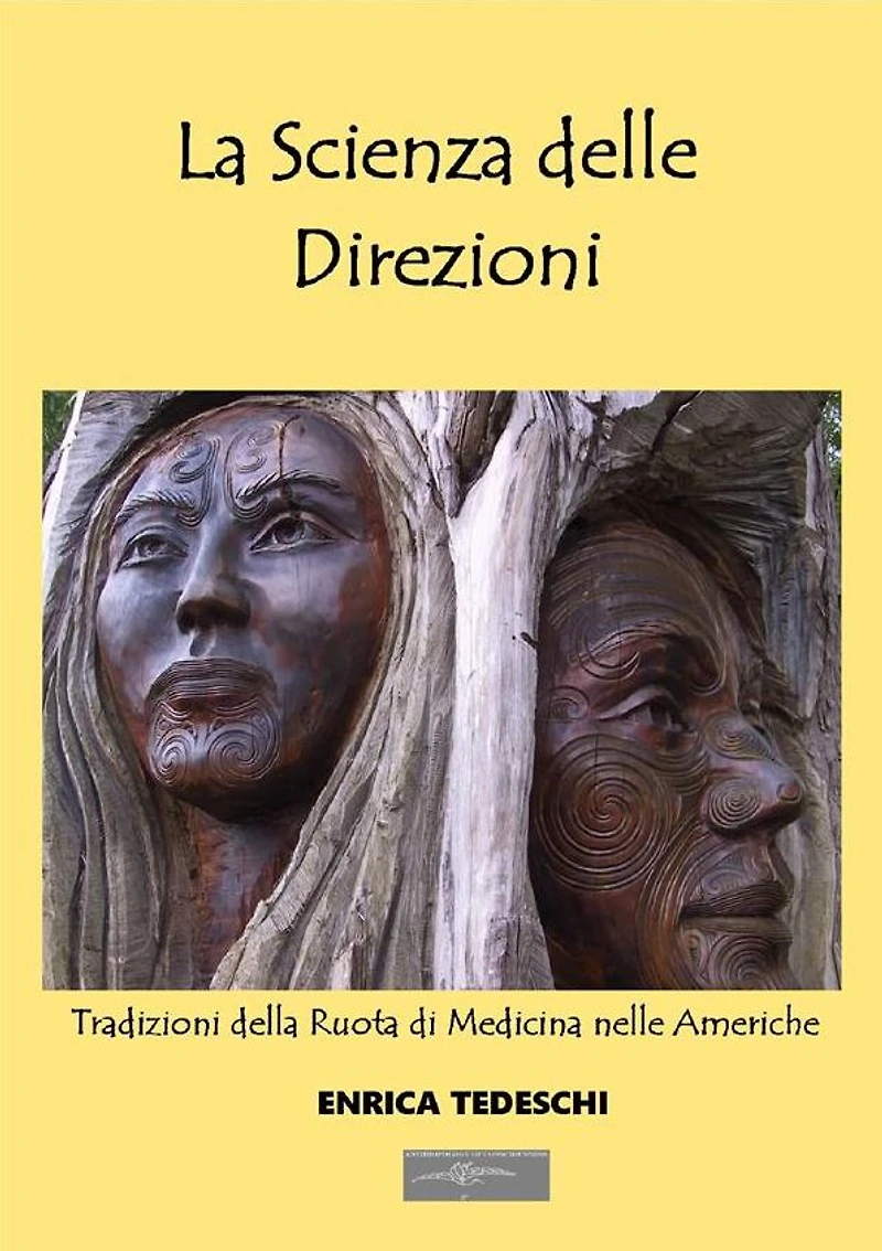 La Scienza delle Direzioni: Tradizioni della Ruota di Medicina nelle Americhe