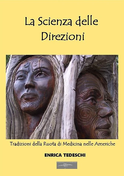 La Scienza delle Direzioni: Tradizioni della Ruota di Medicina nelle Americhe