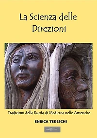 La Scienza delle Direzioni: Tradizioni della Ruota di Medicina nelle Americhe