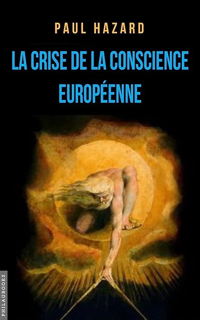 La crise de la conscience europe?enne