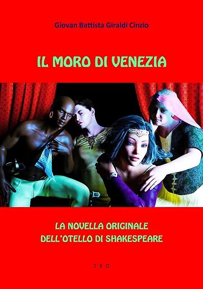 Il Moro di Venezia: La novella originale dell'Otello di Shakespeare