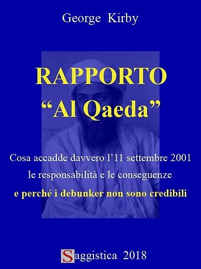 Rapporto "Al Qaeda": Cosa accadde davvero l'11 settembre 2001