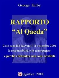 Rapporto "Al Qaeda": Cosa accadde davvero l'11 settembre 2001