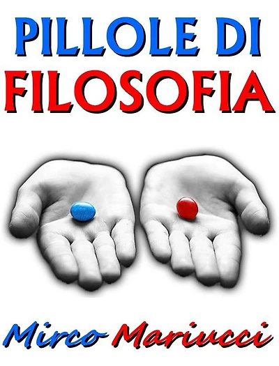 Pillole di Filosofia per il Risveglio della Coscienza