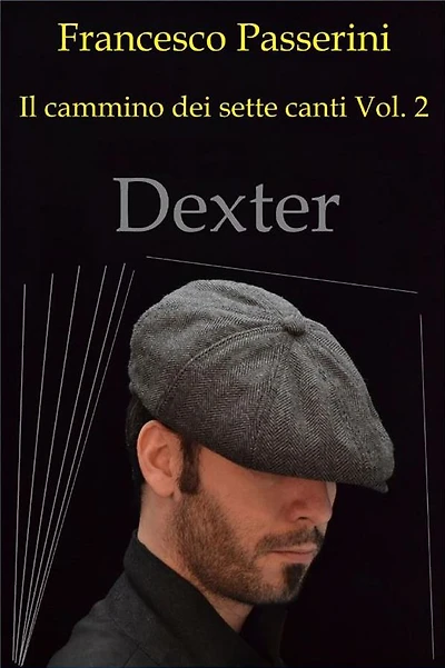 dexter: Il cammino dei sette canti vol.2