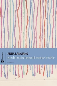 Non ho mai smesso di contare le stelle