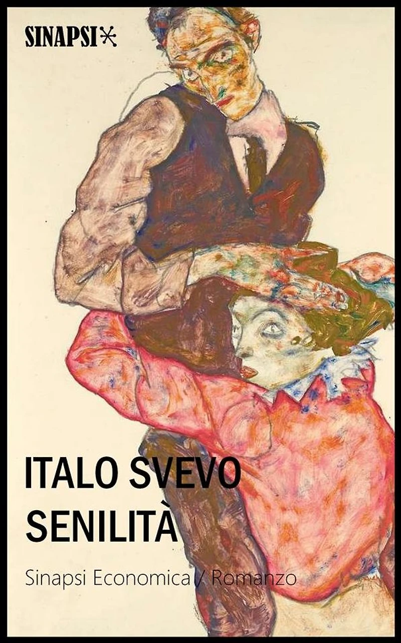 Senilità: Edizione Integrale