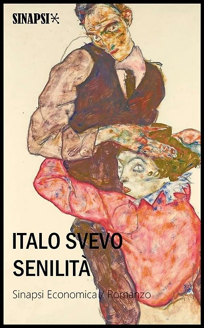 Senilità: Edizione Integrale