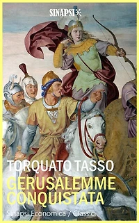 Gerusalemme conquistata: Edizione Integrale