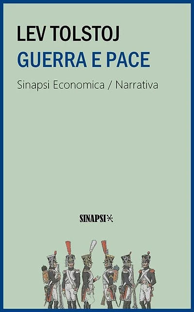 Guerra e pace: Edizione Integrale