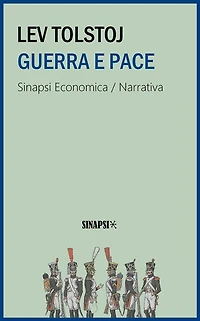 Guerra e pace: Edizione Integrale