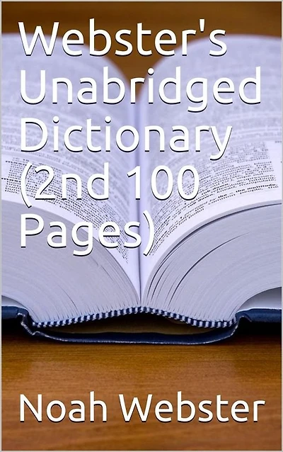 Webster's Unabridged Dictionary (1st 100 Pages)