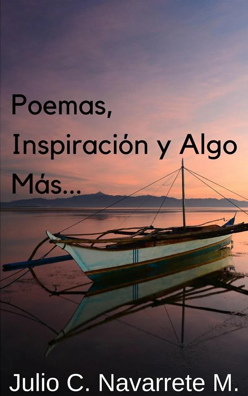 Poemas, Inspiración y Algo Más...
