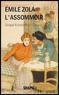 L'assommoir: Edizione Integrale