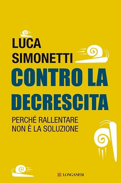 Contro la decrescita