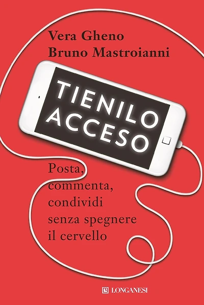 Tienilo acceso: Posta, commenta, condividi senza spegnere il cervello