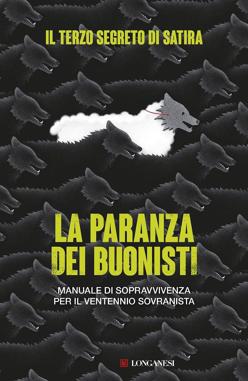 La paranza dei buonisti: Manuale di sopravvivenza per il ventennio sovranista