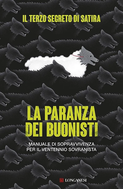 La paranza dei buonisti: Manuale di sopravvivenza per il ventennio sovranista