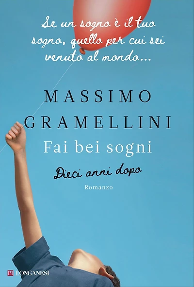 Dieci anni dopo - Fai bei sogni