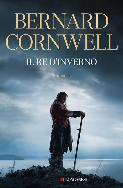 Il re d'inverno. Nuova edizione integrale: Il re d'inverno