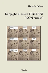 L'orgoglio di essere ITALIANI (NON razzisti)