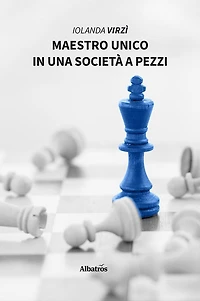 Maestro unico in una società a pezzi