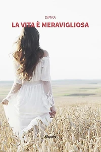 La vita è meravigliosa