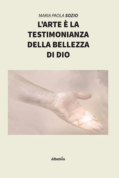 L'arte è la testimonianza della bellezza di Dio