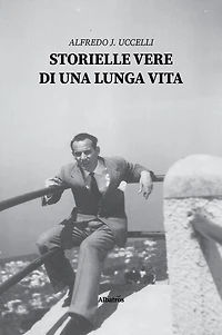 Storielle vere di una lunga vita